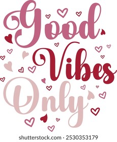 “Good Vibes Only” Vintage, Happy quote, Inspirational Trendy Retro Lettering T-Shirt Design.