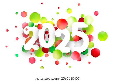 Vibrant 2025 New Year design featuring bold white typography surrounded by festive red and green floating bubbles. Vector illustration.