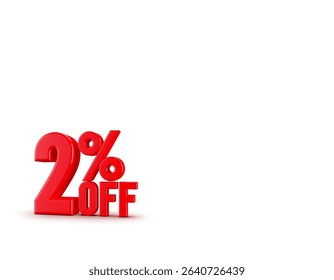 A vibrant 3D rendering showcasing a "2% OFF" discount, perfect for promotions and sales. Ideal for highlighting small yet attractive savings on products or services.