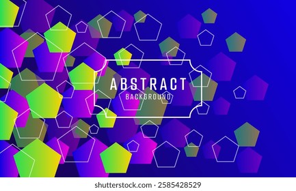 A vibrant abstract background features overlapping pentagons in a gradient of bright neon colors on a deep blue backdrop.