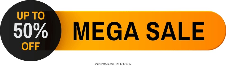 Vibrant black and orange discount sign with bold text offers up to 50 percent off in a mega sale, perfect for attracting customers and driving sales