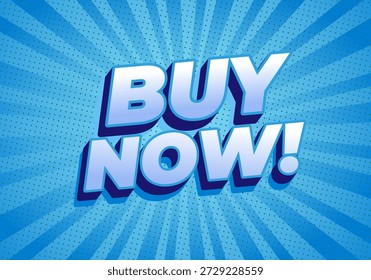 A vibrant blue background with a comic style burst pattern, featuring bold, 3D text that says BUY NOW! in white and dark blue colors.