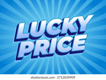 A vibrant blue background with radiating lines, featuring bold, 3D text that reads Lucky Price.