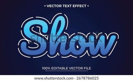 Vibrant Blue Neon Show Text Effect with Editable Vector File on Dark Background
