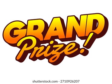 Um design gráfico vibrante e arrojado com as palavras GRAND Prize! em uma fonte estilizada com um gradiente de amarelo a laranja.