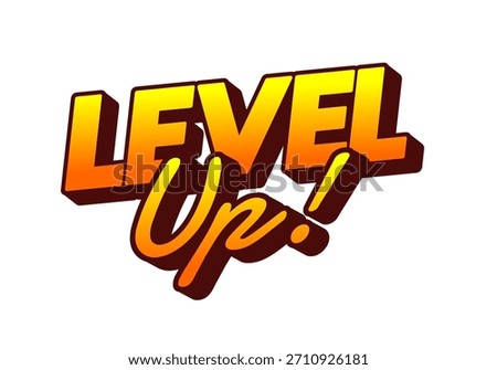 A vibrant and bold graphic text design featuring the words Level Up! in a gradient of orange and yellow colors with a playful font style