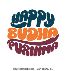 Vibrant Buddha Purnima typography design featuring colorful text art. Perfect for spiritual, religious, and festive use in posters, banners, social media, and celebration graphics.