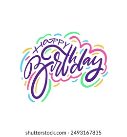 Vibrant and cheerful birthday celebration with colorful handwritten script and dynamic decorations for a joyous event