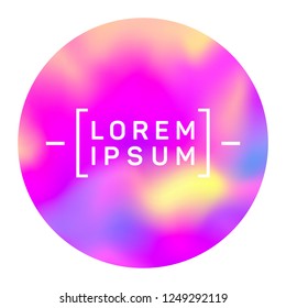 Vibrant circle frame of holographic gradient texture with blur effect. Round gradient modern abstract background. Vibrant fluid colors circle for screen or mobile ui. Button design element.