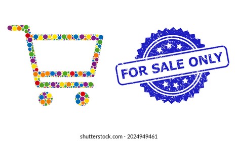 Vibrant collage shopping cart, and For Sale Only grunge rosette stamp seal. Blue stamp seal includes For Sale Only caption inside rosette.