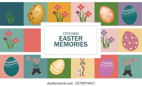 A vibrant, colorful collage featuring decorated Easter eggs, playful rabbits, and flowers in a grid pattern. The central text reads 'STITCHING EASTER MEMORIES,' capturing the essence of making joyful 