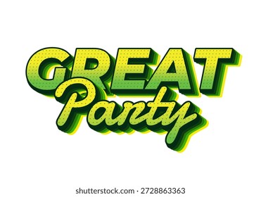A vibrant and colorful graphic design featuring the words Great Party in bold, stylized typography. The text has a green gradient and shadow effect, giving it a lively appearance.