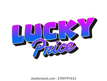 A vibrant and colorful text design featuring the words LUCKY Price in bold, playful typography. The letters are styled with a gradient from blue to pink, creating a modern and eye catching effect.