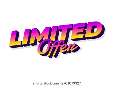 A vibrant and colorful text graphic featuring the words Limited Offer in a bold, modern font with a gradient effect