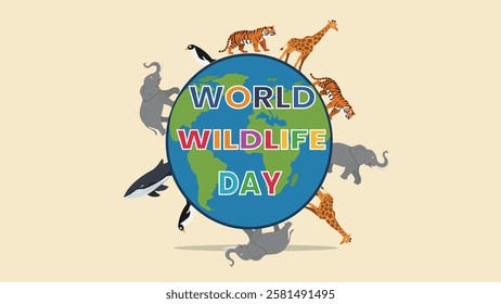 A vibrant design for World Wildlife Day, featuring the Earth surrounded by various animals like elephants, tigers, and birds. A celebration of wildlife conservation 