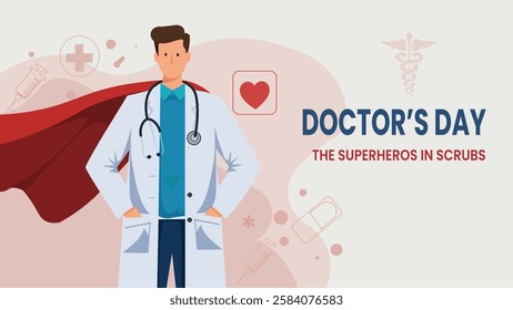 A vibrant Doctor's Day banner depicting a doctor in scrubs wearing a superhero cape, symbolizing healthcare professionals as superheroes who care for others and save lives every day.