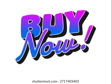 A vibrant and eye catching graphic featuring the text BUY Now! in a bold, stylized font with a gradient color scheme of blue and purple.