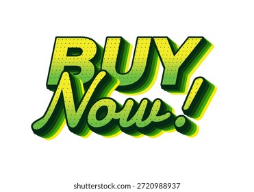 A vibrant and eye catching graphic featuring the text BUY Now! in bold, green colors with a 3D effect.