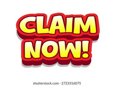 A vibrant and eye catching graphic featuring the text CLAIM NOW! in bold, playful font with a red and yellow color scheme.