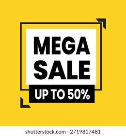 Diseño minimalista vibrante y llamativo para una promoción de Mega Sale o 50% de descuento. Tipografía en blanco y negro con un marco negro moderno sobre un fondo amarillo brillante. Perfecto para Anuncios de Web, anuncios en redes sociales, comercio electrónico y campañas de marketing impreso.