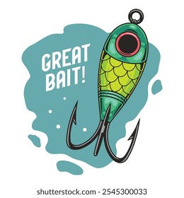 A vibrant fishing lure designed with intricate patterns and colors hangs prominently. The catchy phrase Great Bait emphasizes its appeal for anglers during fishing trips.