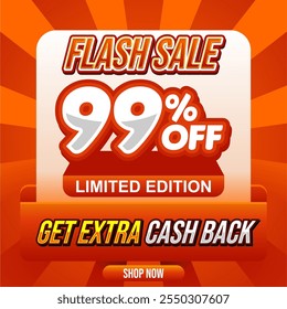 Banner vibrante da venda flash com um desconto imbatível de 99%, etiqueta de edição limitada e oferta cashback. Ideal para negócios que ocorrem uma vez na vida e para gerar tráfego intenso on-line.