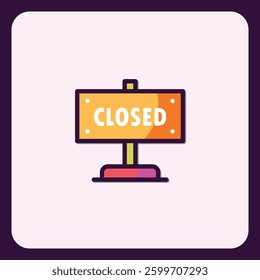 Vibrant Flat Design Closed Sign Icon for Business, Retail or Service