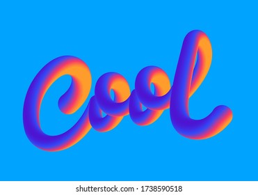 Vibrant and fluid gradient lettering. Vector typography of the word cool.