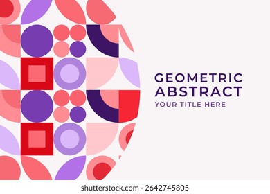 Vibrant geometric abstract background featuring colorful circles, squares, and leaf-like shapes in red, purple, and pink tones. Perfect for modern design and decoration.