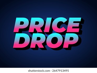 A vibrant graphic design featuring the bold text PRICE DROP in a modern, eye catching style with a gradient of pink and blue colors against a dark background.
