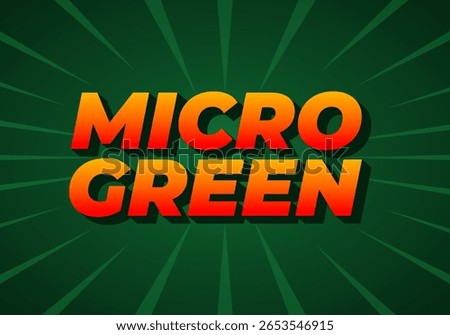 A vibrant graphic design featuring the bold text MICRO GREEN in a gradient of orange to yellow, set against a dark green background with radiating lines.