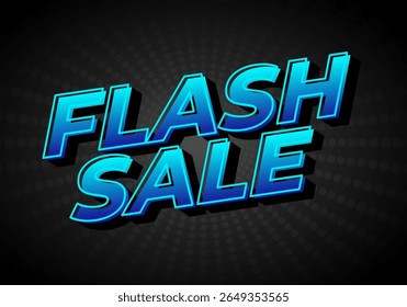 A vibrant graphic design featuring the text FLASH SALE in bold, 3D blue letters against a dark background with radial patterns