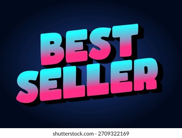 Un Diseño gráfico vibrante con el texto Best Seller en letras llamativas y coloridas con un efecto de degradado sobre un fondo oscuro.