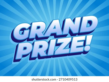 Un Diseño gráfico vibrante con el texto GRAND PRIZE! en negrita, letras 3D sobre un fondo azul brillante con rayos radiales.