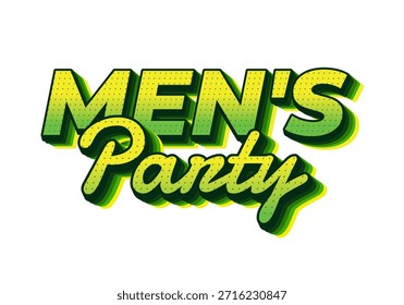 A vibrant graphic design featuring the text MENS Party in bold, stylized typography. The letters are green with a gradient effect and a shadow, creating a lively and festive appearance.