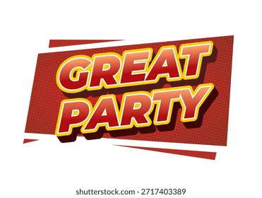 A vibrant graphic design featuring the text Great Party in bold, colorful letters on a red background with dynamic shapes.