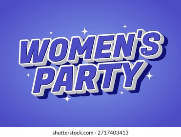 A vibrant graphic design featuring the text womens party in bold, playful typography against a purple background with sparkles