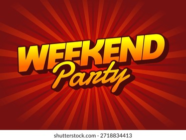 A vibrant graphic design featuring the text WEEKEND Party in bold, colorful typography against a radial background.