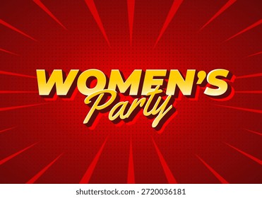 Un Diseño gráfico vibrante con el texto Womens Party en tipografía audaz y estilizada sobre un fondo rojo con rayos dinámicos