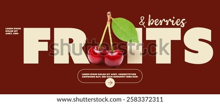 A vibrant graphic design featuring the word 'FRUITS' in large, bold letters, with ' berries' in a smaller font. Two cherries with green leaves are prominently displayed 