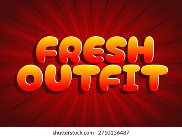 A vibrant graphic design featuring the words fresh outfit in bold, rounded letters with a gradient from yellow to orange, set against a red burst background
