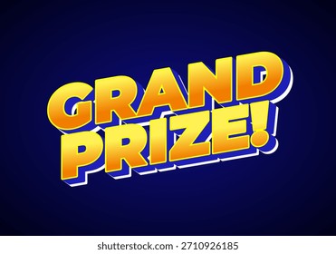 Um design gráfico vibrante com as palavras GRAND PRIZE! em letras amarelas em negrito com um efeito 3D contra um fundo azul escuro.