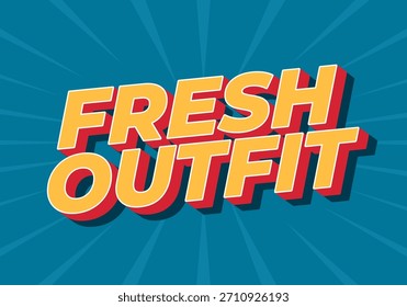 A vibrant graphic design featuring the words Fresh Outfit in bold, colorful typography against a blue background with radiating lines.