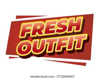 A vibrant graphic design featuring the words fresh outfit in bold, stylized typography with a red background