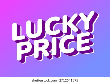 A vibrant graphic design featuring the words Lucky Price in bold, playful typography. The background transitions from pink to blue, creating a lively atmosphere.