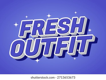 Un Diseño gráfico vibrante con las palabras Fresh Outfit en tipografía 3D atrevida con un fondo púrpura y acentos brillantes.