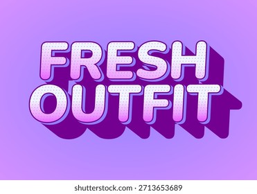 A vibrant graphic design featuring the words Fresh Outfit in bold, playful typography with a gradient color scheme on a purple background.