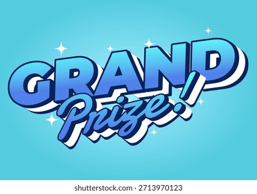A vibrant graphic design featuring the words GRAND Prize! in bold, stylized typography. The background is a bright blue with sparkling accents, creating a celebratory feel.
