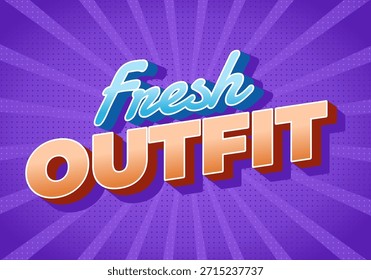 A vibrant graphic design featuring the words Fresh Outfit in bold, playful typography. The background is purple with radial lines and polka dots, creating a lively atmosphere.