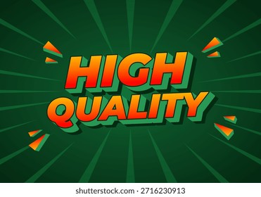 A vibrant graphic design featuring the words high quality in bold, colorful typography with a green background and dynamic rays emanating from the text
